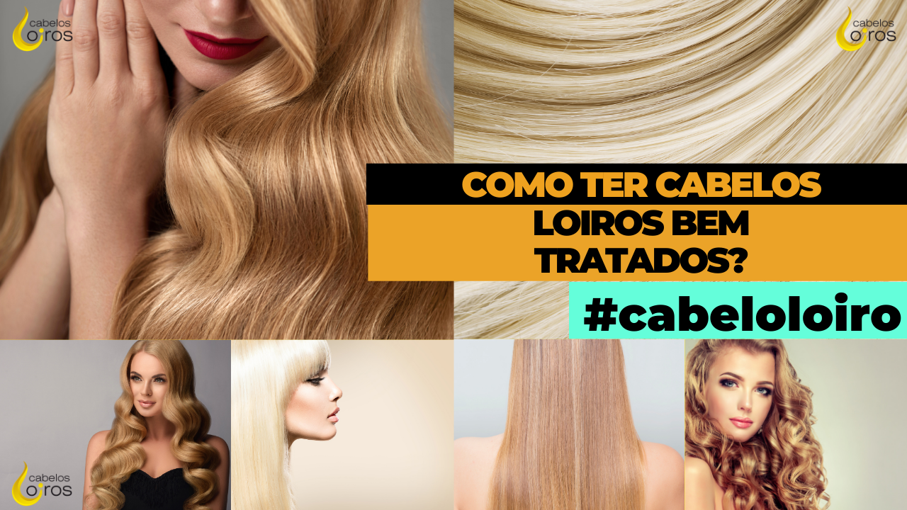 Como ter cabelos loiros bem tratados