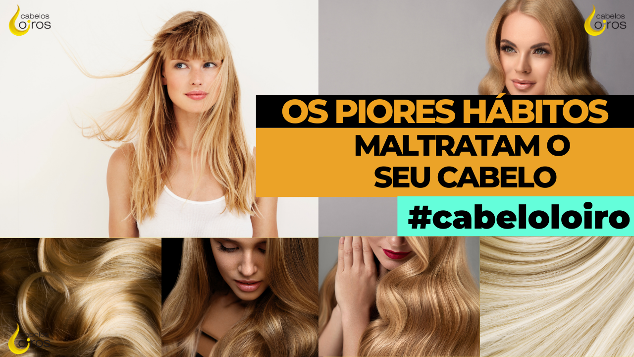 Os piores hábitos que maltratam o seu cabelo