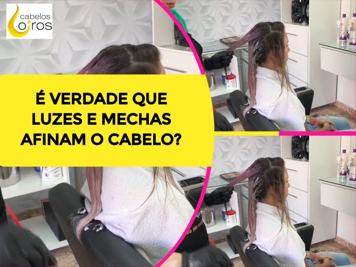 É verdade que as luzes e mechas afinam o cabelo?